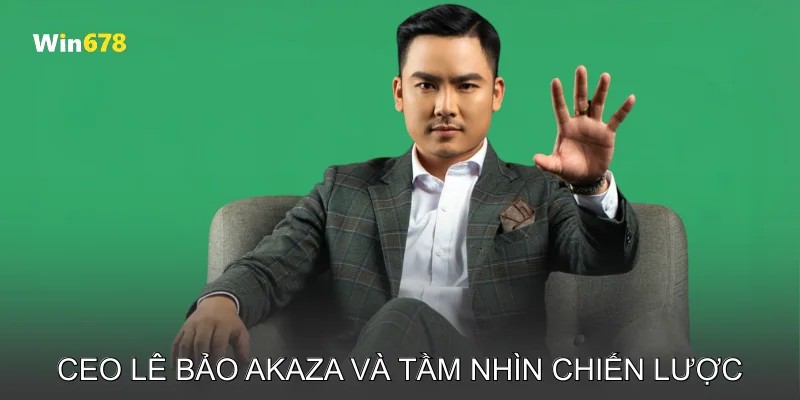 CEO Lê Bảo Akaza và Tầm Nhìn Chiến Lược