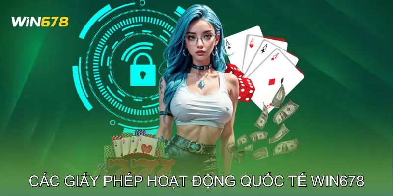 Các giấy phép hoạt động quốc tế của Win678