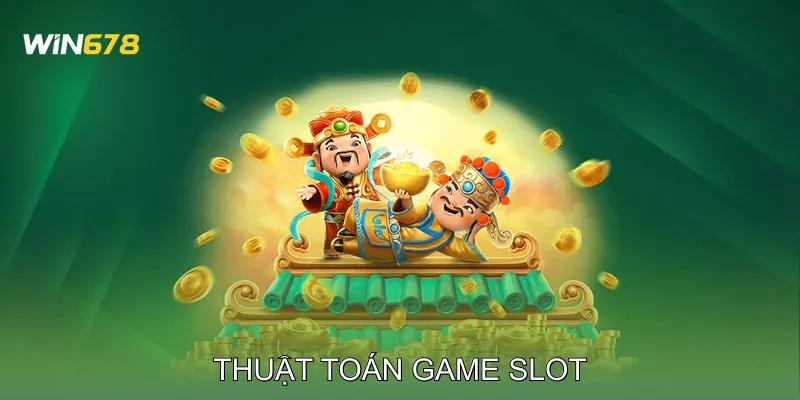 Thuật Toán Game Slot Giải Mã Cơ Chế Quay Ngẫu Nhiên
